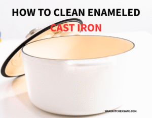How to Clean & Store Enameled Cast Iron